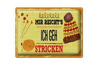 Blechschild Spruch 30X40 Cm Mir Reicht´S Ich Geh Stricken Deko Schild