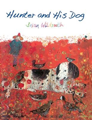 Hunter and His Dog | Brian Wildsmith | englisch