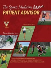 The Sports Medicine Patient Advisor, Third E... 9780967183138 by Rouzier, Pierre