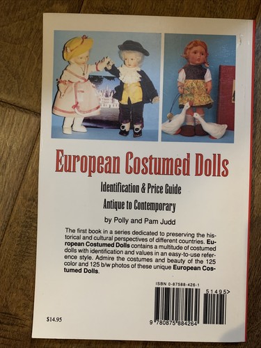 EUROPEAN COSTUMED DOLLS: IDENTIFICATION AND VALUE GUIDE, By Polly & Pam Judd - Bild 6 von 11