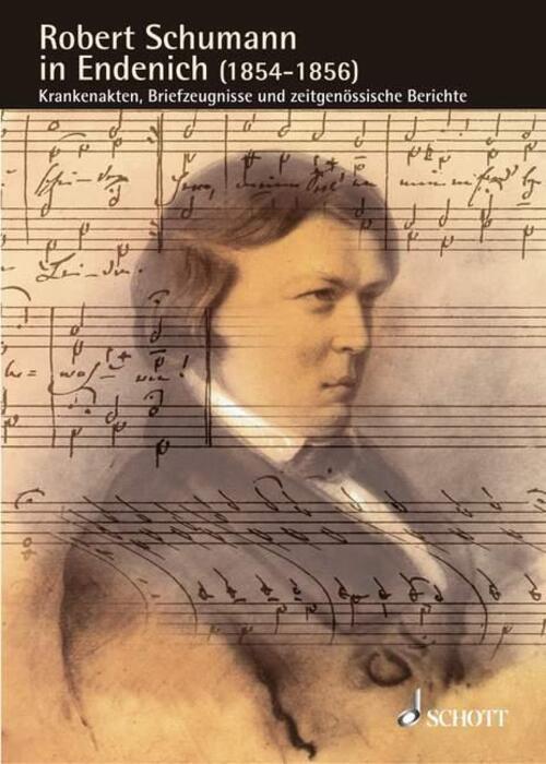 Thumbnail - Robert Schumann In Endenich (1854-1856) | Akio Mayeda | Deutsch | Buch