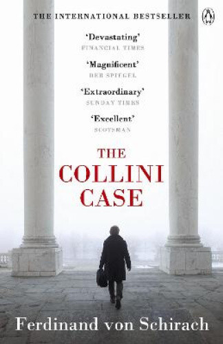 The Collini Case By Schirach, Ferdinand Von