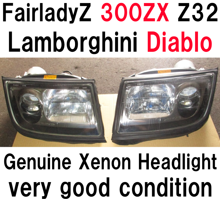 Lamborghini Diablo FairladyZ 300ZX Z32 Genuine Xenon Lamborghini Diablo FairladyZ 300ZX Z32 Genuine Xenon