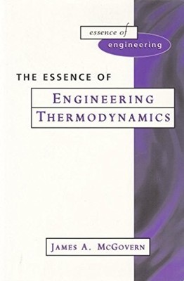 Essence of Engineering Thermodynamics (The E... by Mcgovern Paperback / softback