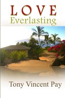 Tony Pay | Love Everlasting | Taschenbuch | Englisch (2016) | [.]