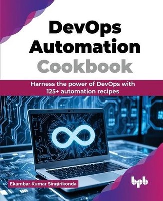 Ekambar Kumar Singirikonda DevOps Automation Cookbook (Paperback) (UK IMPORT)
