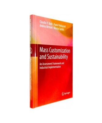 Mass Customization and Sustainability: An assessment framework and industrial im