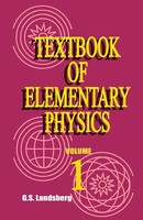 Textbook Of Elementary Physics Mechanics Heat Molecular Physics G. S. Landsberg