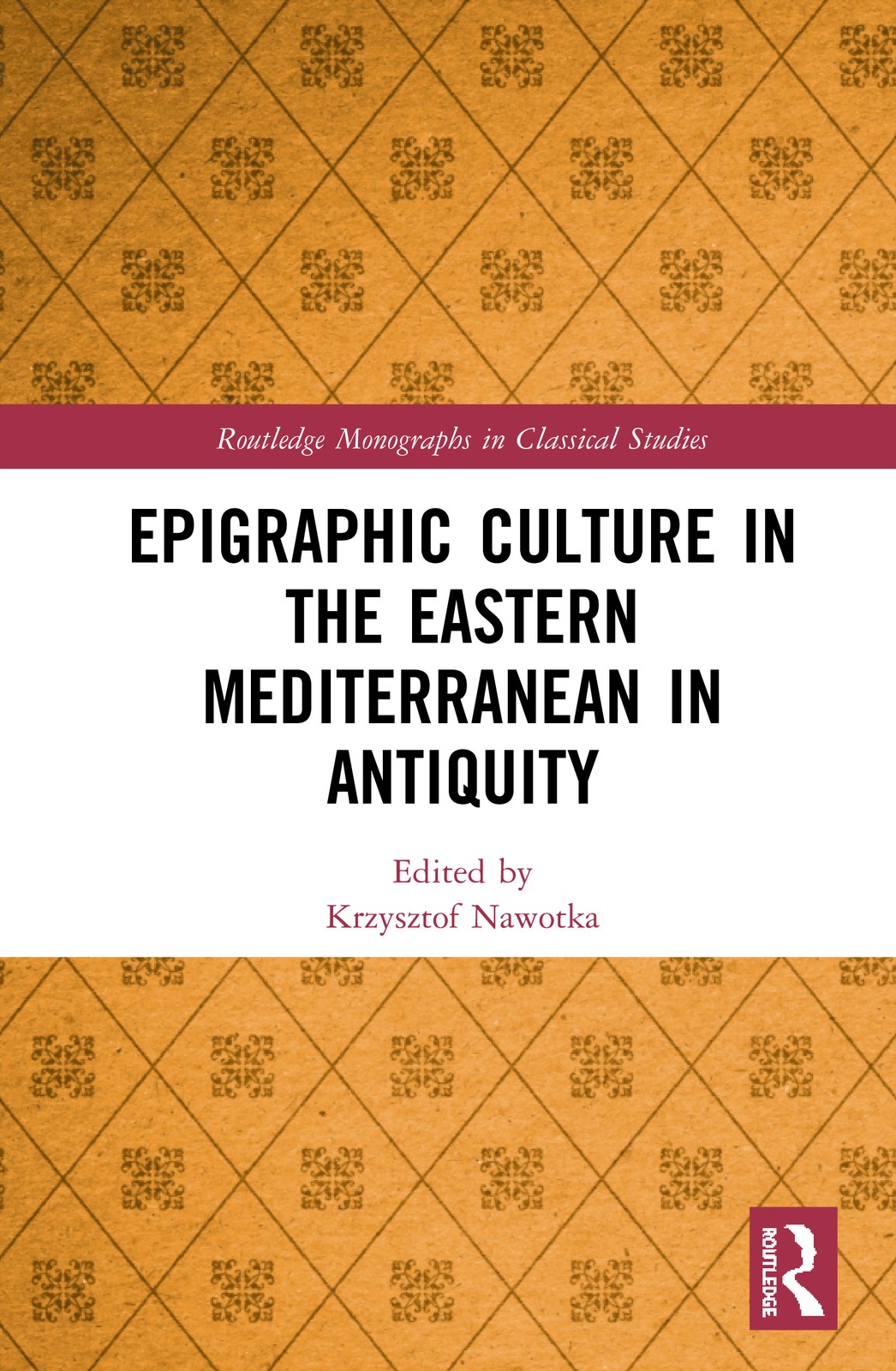 Epigraphic Culture in the Eastern Mediterranean in Antiquity