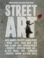 Street Art: 20 Famous Artists Talk ..., Alessandra Matt