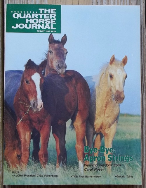 The Quarter Horse Journal Aug 1993 Youth Issue/First Barrel Horse