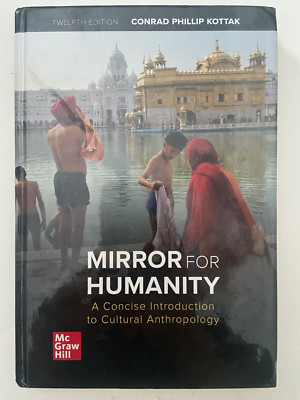Mirror for Humanity: A Concise Introduction to Cultural Anthropology 12th Ed. 9781260071429| eBay