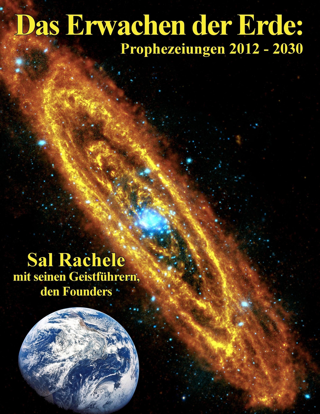 Thumbnail - Das Erwachen Der Erde: Prophezeiungen 2012 - 2030 | Sal Rachele |