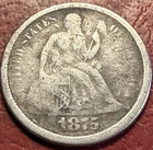 1875-S Seated Liberty Dime. Free Shipping
