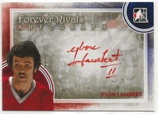 2012-13 ITG Forever Rivals Series Autographs #AYL Yvon Lambert In The Game