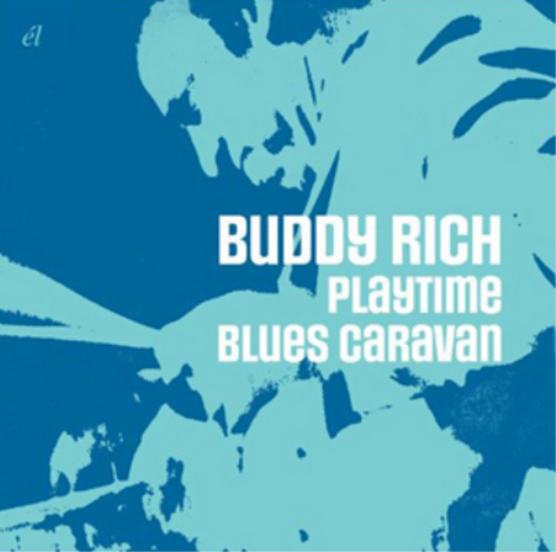 Buddy Rich Playime/Blues Caravan (CD) Album