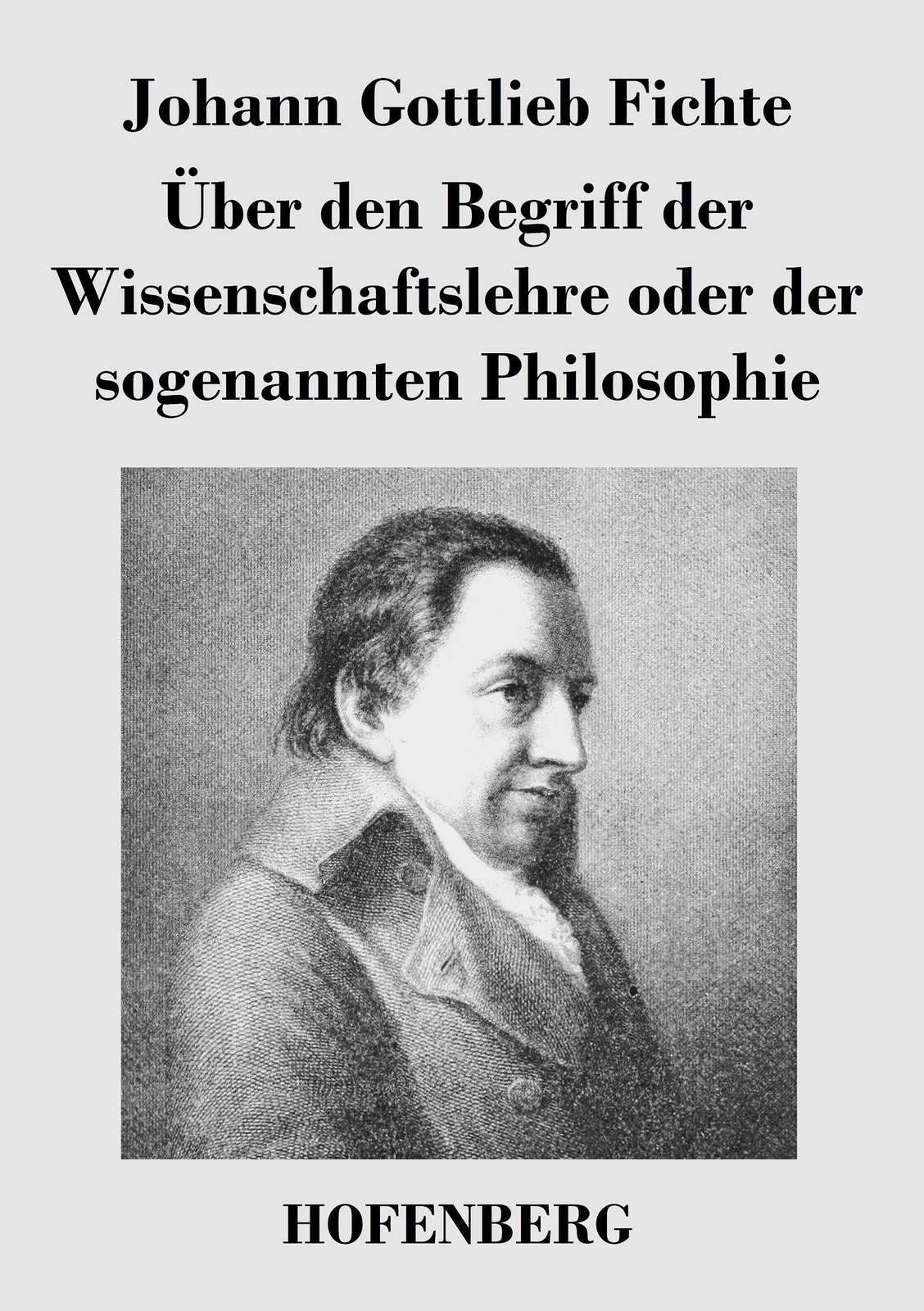 Thumbnail - Über Den Begriff Der Wissenschaftslehre Oder Der Sogenannten