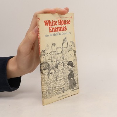 White House Enemies or How We Made the Dean's List  |  Art Buchwald