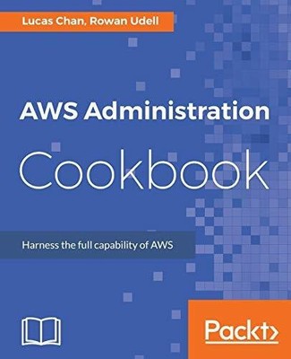 AWS Administration Cookbook (English Edition) Buch Packt Publishing