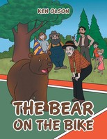The Bear On The Bike Ken Olson Taschenbuch Kartoniert / Broschiert Englisch 2016