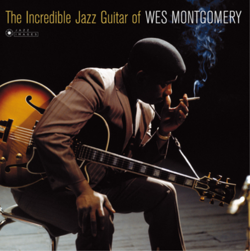 Wes Montgomery The Incredible Jazz Guitar of Wes Montgomery (Vinyl LP)