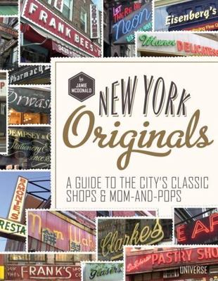 New York Originals: A Guide to the Cit- 9780789324450, Jamie McDonald, hardcover