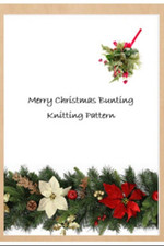 Bunting Knitting Pattern Happy Birthday/Merry Christmas/Happy Easter