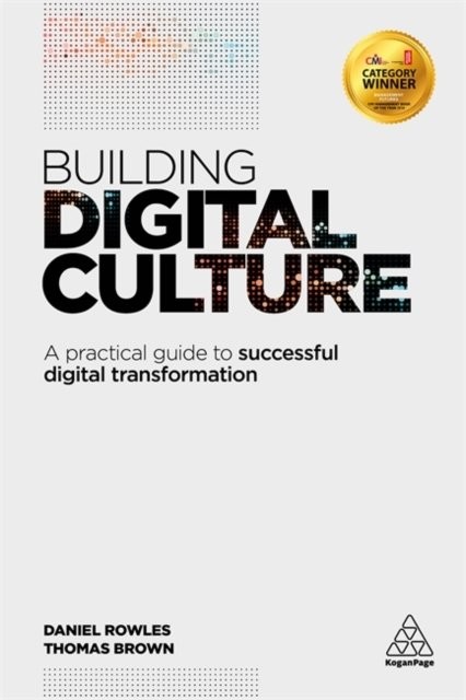 Building Digital Culture – A Practical Guide to Successful Digital Transformati…