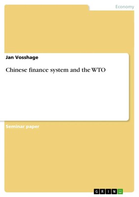 Jan Vosshage | Chinese finance system and the WTO | Taschenbuch | Englisch