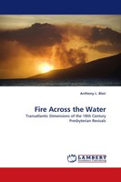 Anthony L. Blair | Fire Across The Water | Taschenbuch | Englisch (2010)