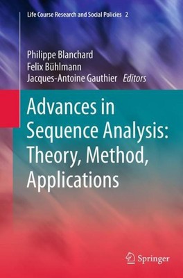 Advances in Sequence Analysis: Theory, Method, Applications Philippe Blanchard