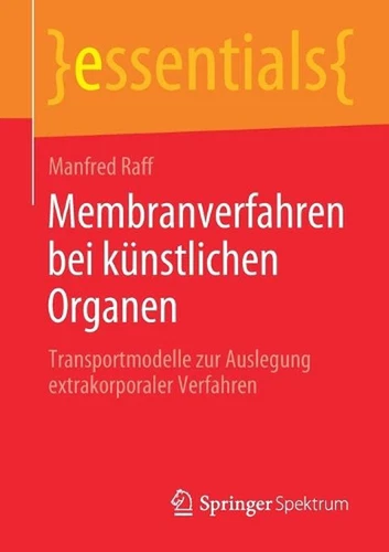 Membranverfahren bei knstlichen Organen: Transportmodelle zur Auslegung extrakor - Picture 1 of 1