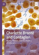 Charlotte Bront and Contagion by Jo Waugh - 9783031651427