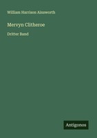 William Harrison Ainsworth | Mervyn Clitheroe | Taschenbuch | Deutsch (2025)