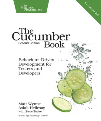 The Cucumber Book 2e by Matt Wynne (Paperback Book)