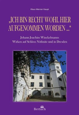 Ich bin recht wohl hier aufgenommen worden ... | Klaus-Werner Haupt | Deutsch