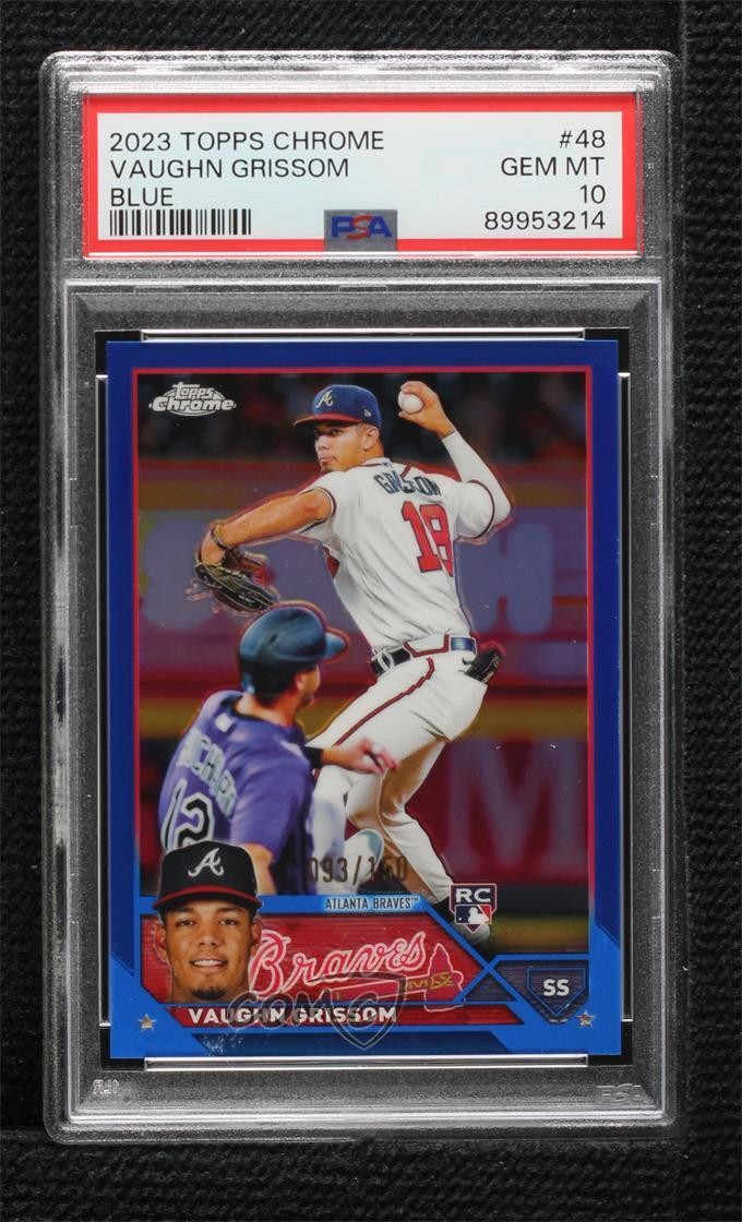 2023 Topps Chrome Blue Refractor 93/150 Vaughn Grissom #48 PSA 10 GEM MT 13c1