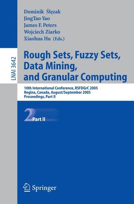 Dominik Slezak (u. a.) | Rough Sets, Fuzzy Sets, Data Mining, and Granular...