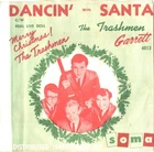THE TRASHMEN-RARE PICTURE SLEEVE + 45--(DANCIN' WITH SANTA)--PS-PIC--SLV