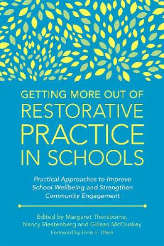 Thumbnail - Getting More Out Of Restorative Practice In Schools: Practical