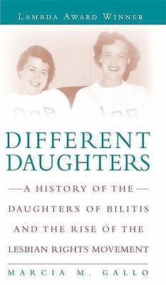 Different Daughters: A History of the Daughters of Bilitis and the Rise of the 