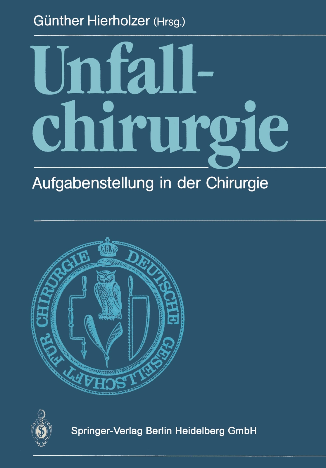 Unfallchirurgie | Buch | 9783540189220