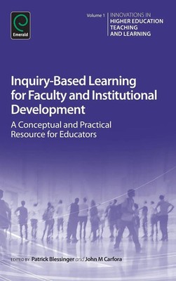 Patrick Blessinger (u. a.) | Inquiry-Based Learning for Faculty and...