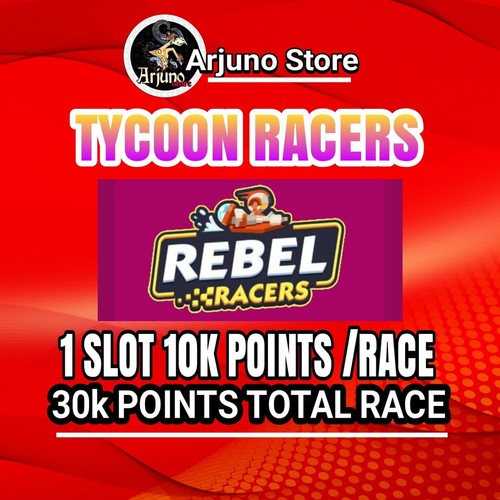 REBEL RACERS - TYCOON RACERS - MONO_POLY_GO - INSGESAMT 30K PUNKTE
