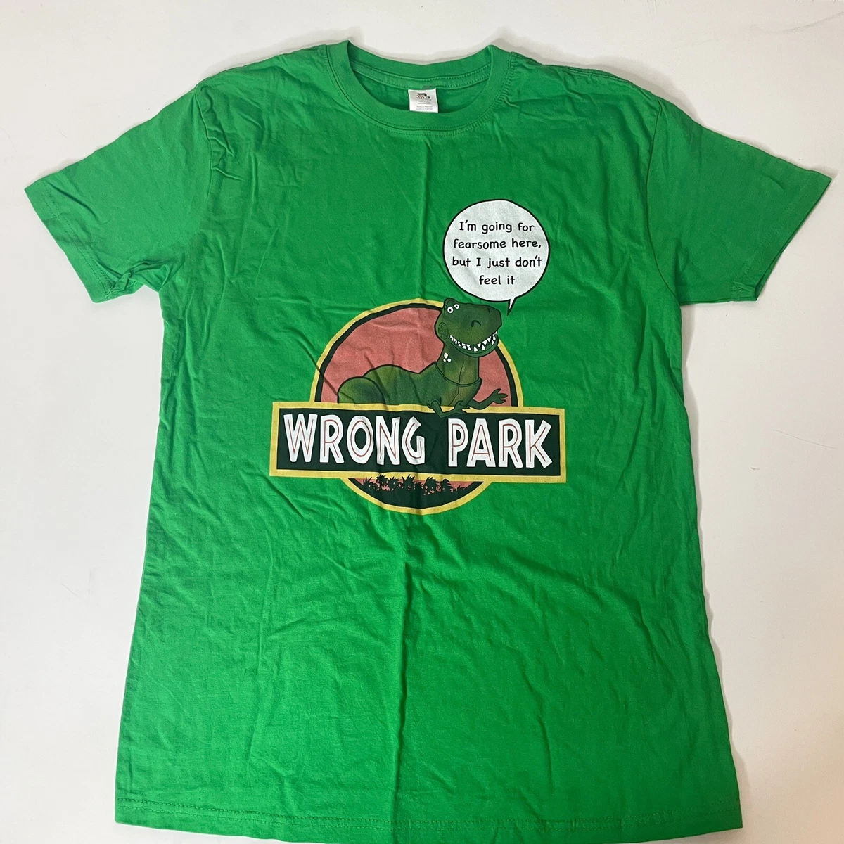 Rex Toy Story Wrong Park Jurassic Park Funny T shirt Size S M