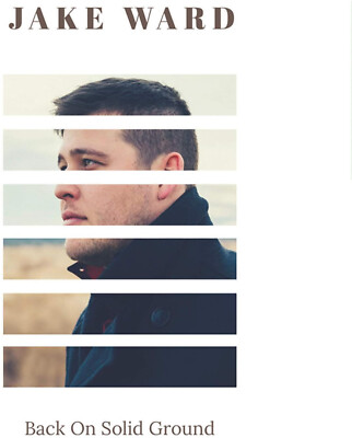 JAKE WARD Back On Solid Ground ( CD 2019 Cardsleeve )