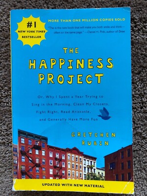 The Happiness Project Or, Why I Spent a Year Trying to Sing in The Morning, Clea