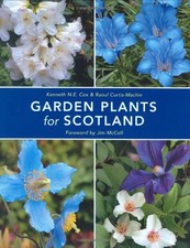GARDEN PLANTS FOR SCOTLAND By Kenneth Cox & Raoul Curtis-machin - Hardcover