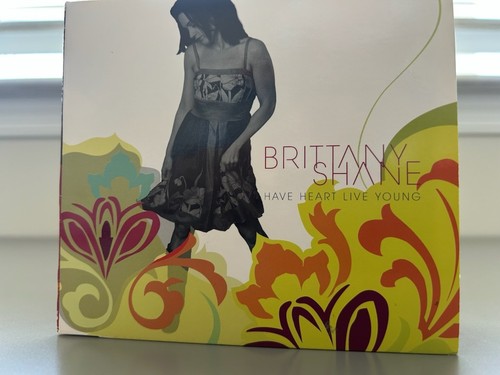 Brittany Shane HaveHeart Live Young CD