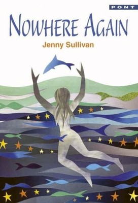 Nowhere Again,Jenny Sullivan